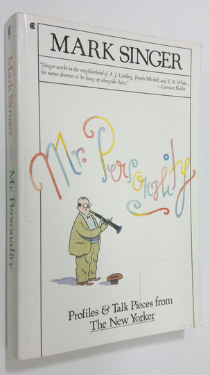 Mark Singer : Mr. Personality