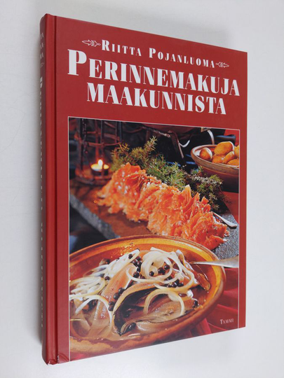 Riitta Pojanluoma : Perinnemakuja maakunnista