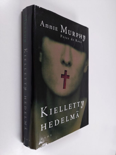 Annie Murphy : Kielletty hedelmä