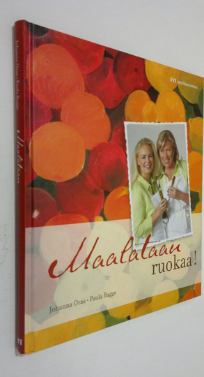 Johanna Oras : Maalataan ruokaa!