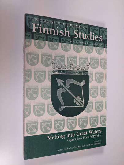 Varpu Lindström ym. : Melting Into Great Waters - Papers from Finnforum V