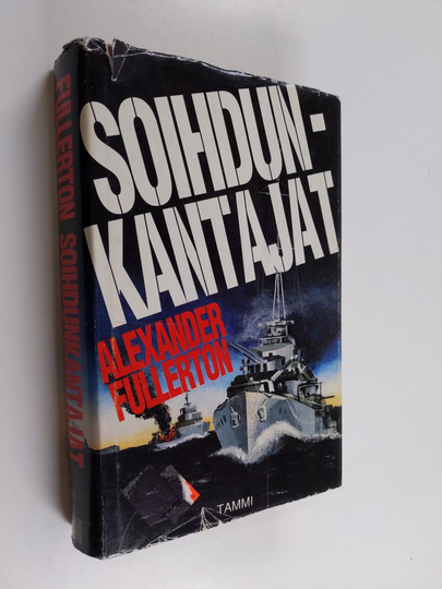 Alexander Fullerton : Soihdunkantajat