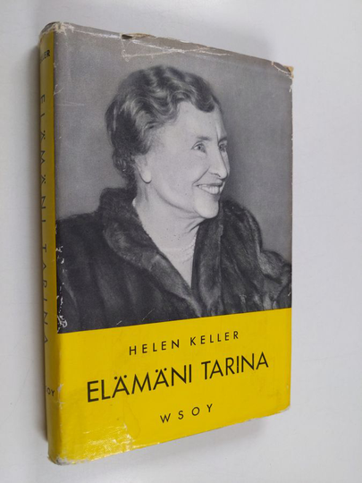 Helen Keller : Elämäni tarina
