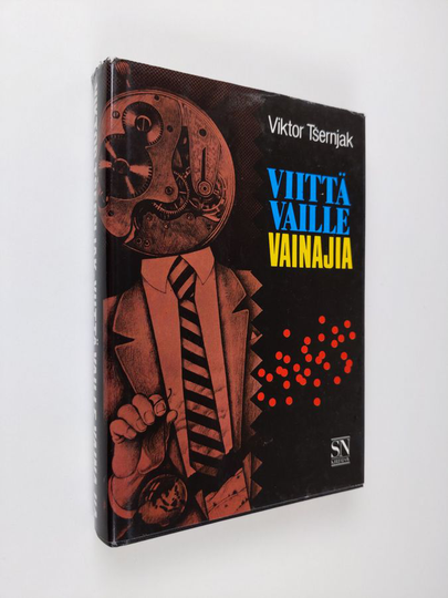 Viktor Tsernjak : Viittä vaille vainajia