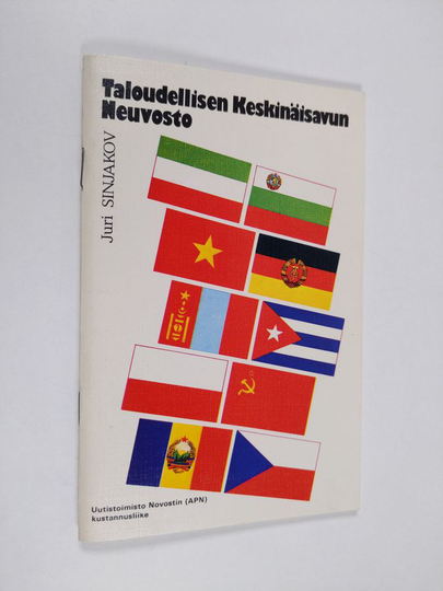 Juri Sinjakov : Taloudellisen keskinäisavun neuvosto : (35 vuotta järjestön perustamisesta)