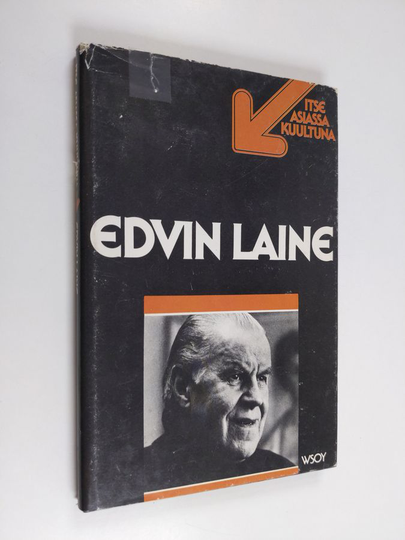 Edvin Laine : Edvin Laine : TV-ohjelma Nauhoitus 3.5.1978, ensiesitys 31.10.1978