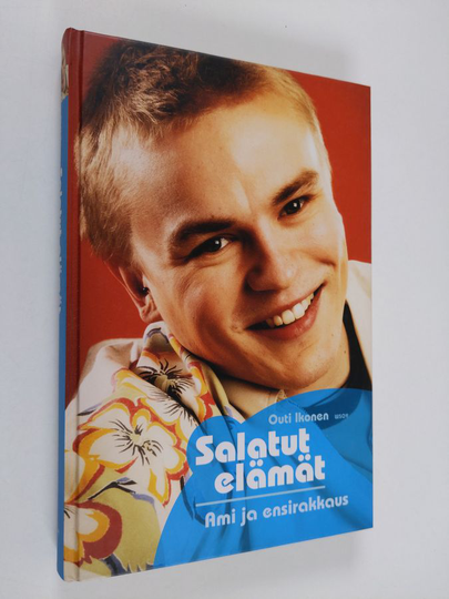 Outi Ikonen : Salatut elämät Ami ja ensirakkaus