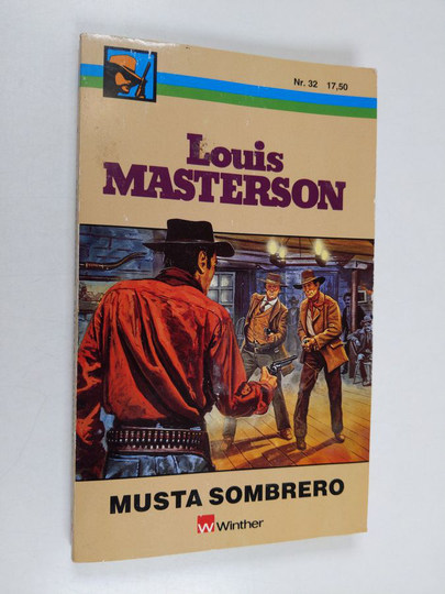 Louis Masterson : Musta sombrero
