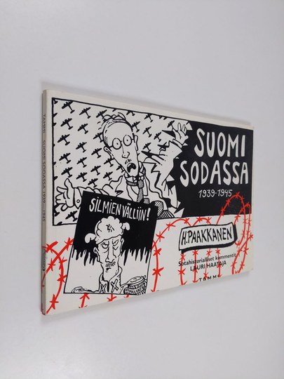 Heikki Paakkanen : Suomi sodassa 1939-1945