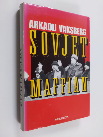 Arkadij Vaksberg : Sovjetmaffian