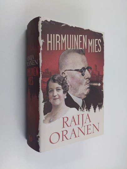 Raija Oranen : Hirmuinen mies