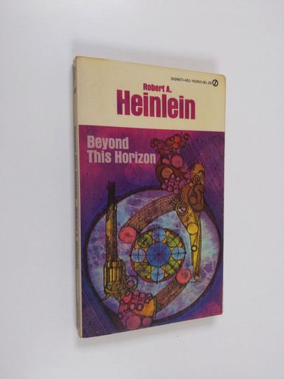 Robert A. Heinlein : Beyond This Horizon