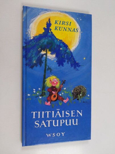 Kirsi Kunnas : Tiitiäisen satupuu