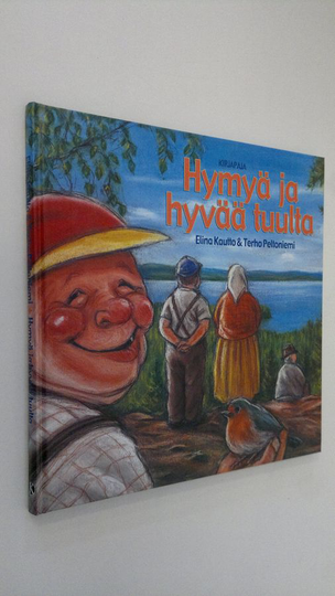 Elina Kautto : Hymyä ja hyvää tuulta