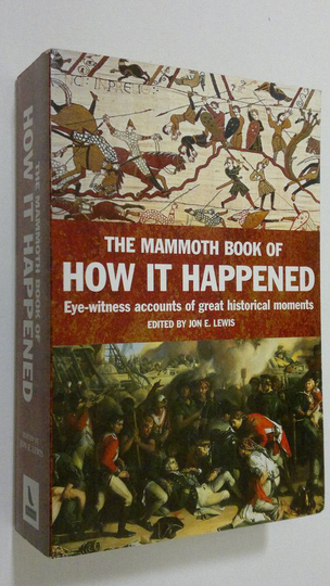 Jon E. Lewis : The Mammoth Book of how it Happened