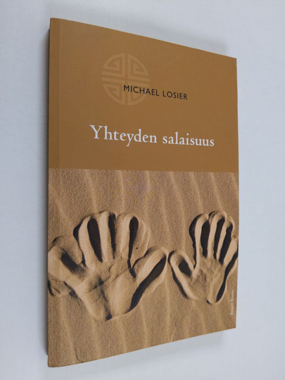 Michael Losier : Yhteyden salaisuus