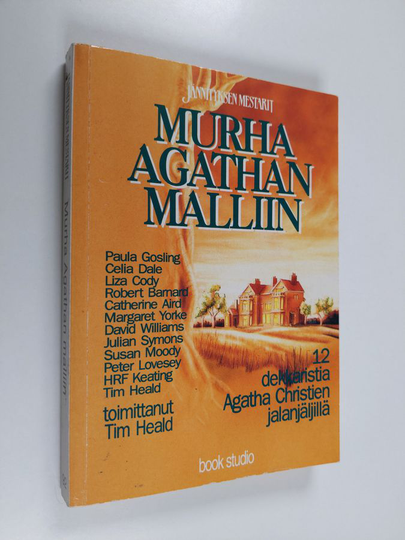 Tim Heald : Murha Agathan malliin : 12 tarinaa Agatha Christien syntymän satavuotisjuhlan kunniaksi