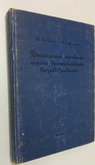 Viljo Tarkiainen : Poimintoja vanhemmasta suomalaisesta kirjallisuudesta