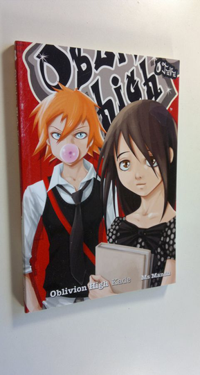 nimimerkki Ms Mandu : Oblivion high 2, Kade