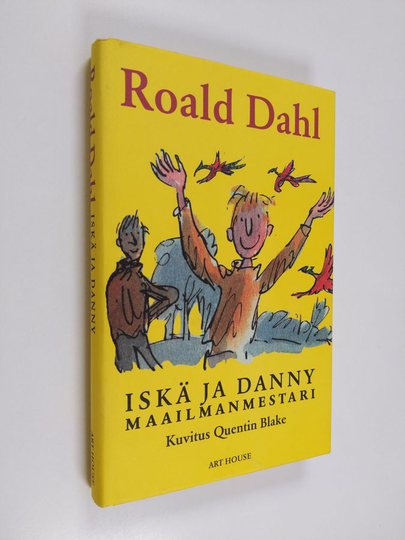 Roald Dahl : Iskä ja Danny maailmanmestari