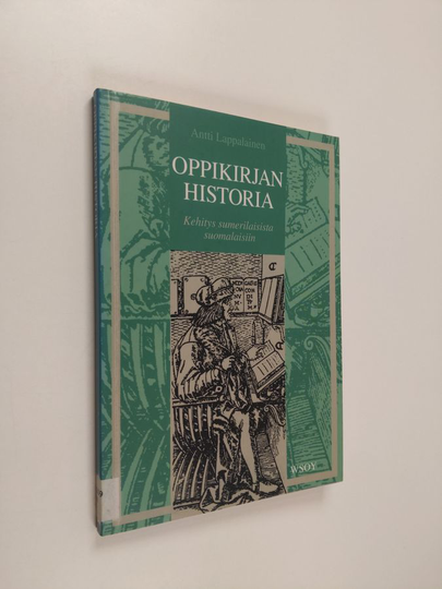 Antti Lappalainen : Oppikirjan historia : kehitys sumerilaisista suomalaisiin