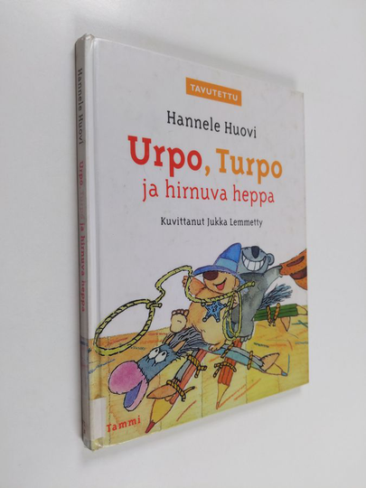 Hannele Huovi : Urpo, Turpo ja hirnuva heppa