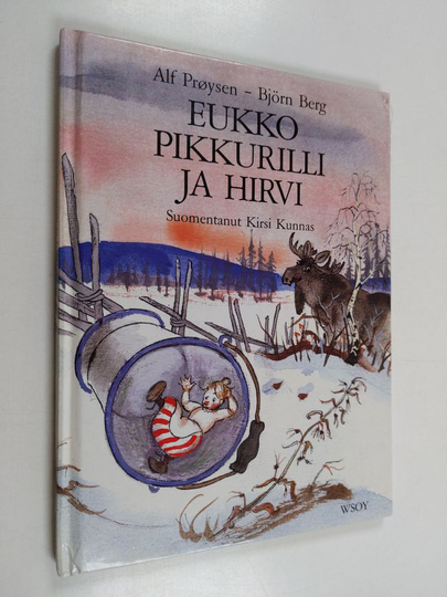 Alf Pröysen ym. : Eukko Pikkurilli ja hirvi