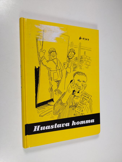 Huastava homma : valittuja sutkauksia Savon sanomista