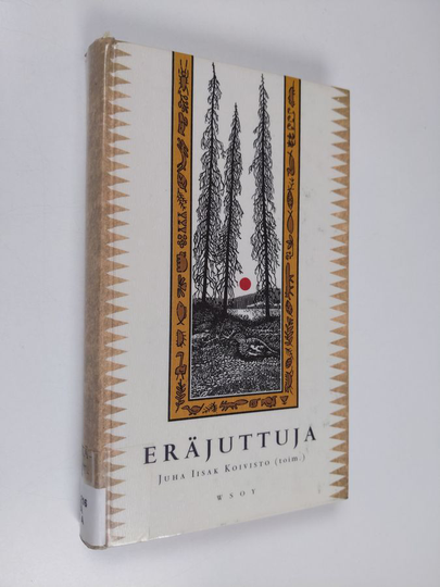 Juha Iisak Koivisto : Eräjuttuja