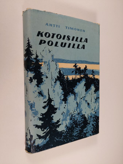 Antti Timonen : Kotoisilla poluilla