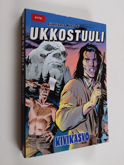 Gianfranco Manfredi : Ukkostuuli : kivikasvo