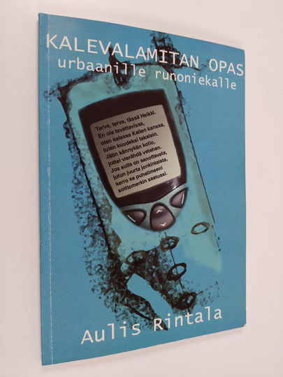 Aulis Rintala : Kalevalamitan opas urbaanille runoniekalle