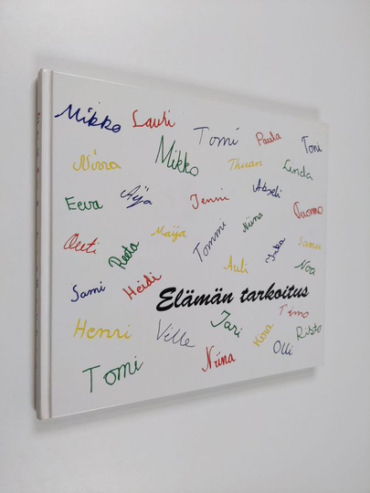 Elämän tarkoitus!