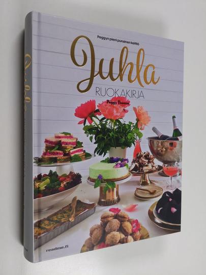 Peggy Thomas : Juhlaruokakirja : Peggyn pieni punainen keittiö