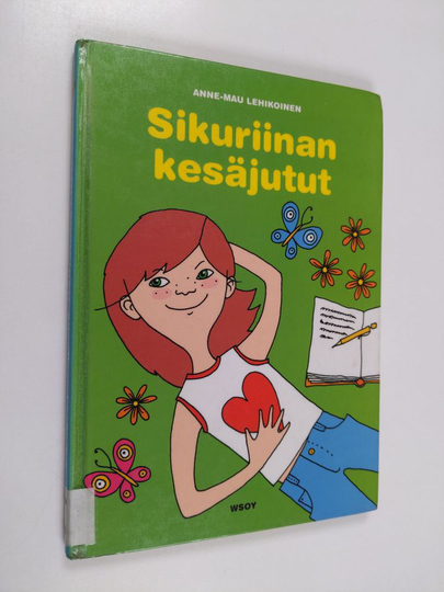 Anne-Mau Lehikoinen : Sikuriinan kesäjutut