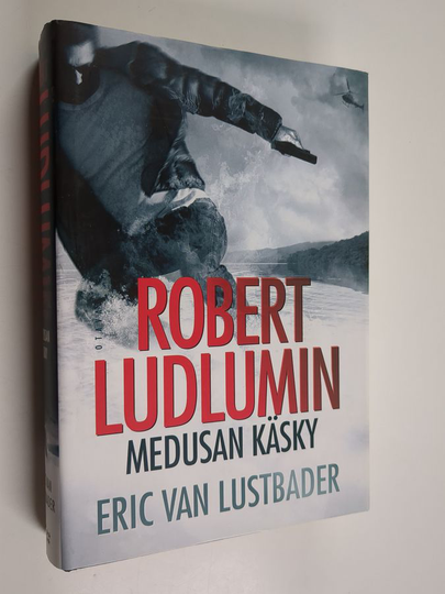 Eric Van Lustbader : Robert Ludlumin Medusan käsky