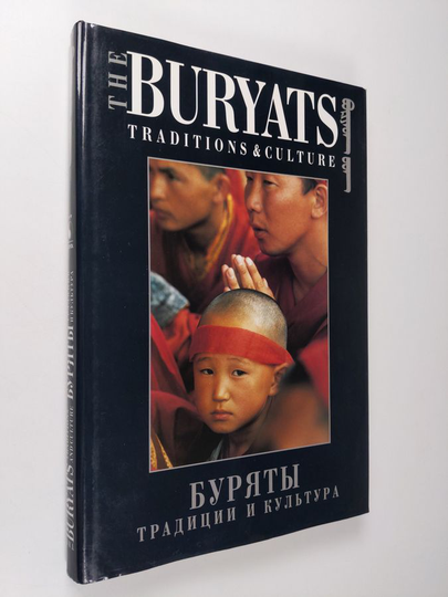 The Buryats: Traditions & Culture