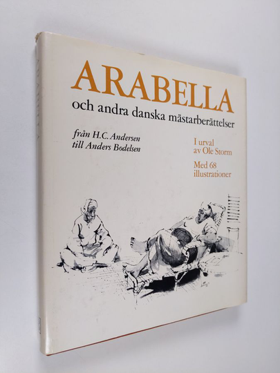Ole Storm : Arabella och andra danska mästarberättelser