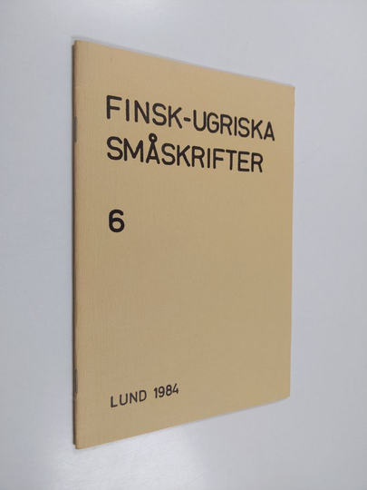Finsk-ugriska småskrifter 6