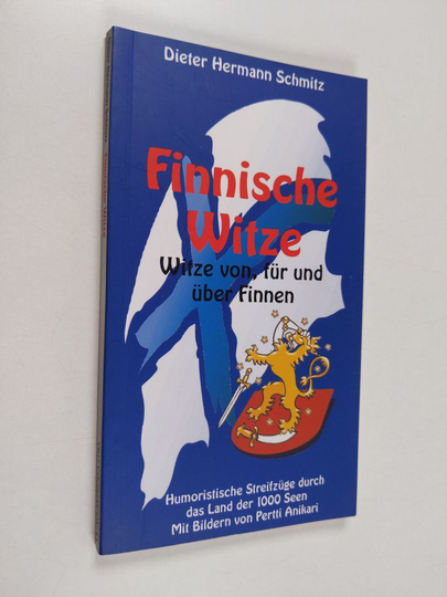 Dieter Hermann Schmitz : Finnische Witze : Witze von, für und über Finnen