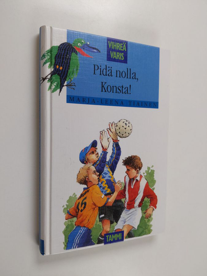 Marja-Leena Tiainen : Pidä nolla, Konsta!