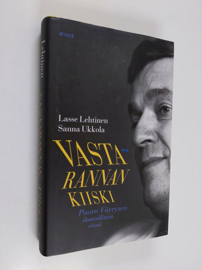 Lasse Lehtinen : Vastarannan kiiski : Paavo Väyrysen ihmeellinen elämä