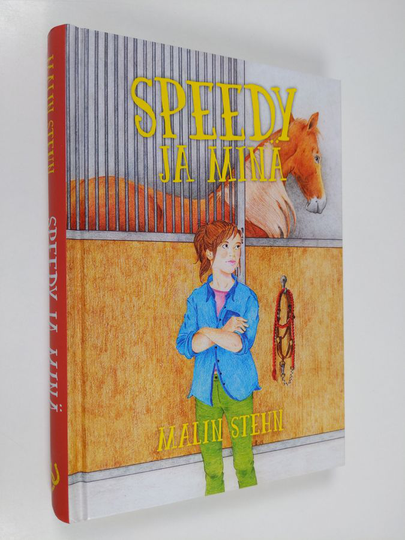 Malin Stehn : Speedy ja minä