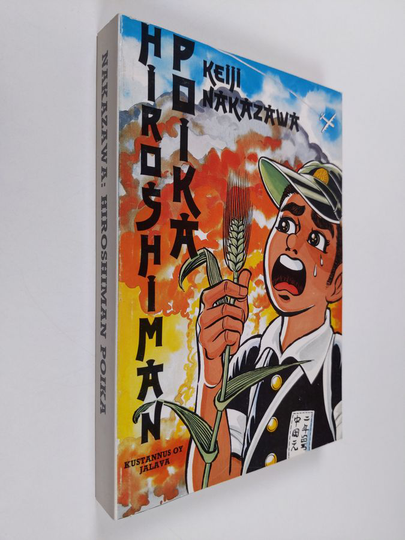 Keiji Nakazawa : Hiroshiman poika
