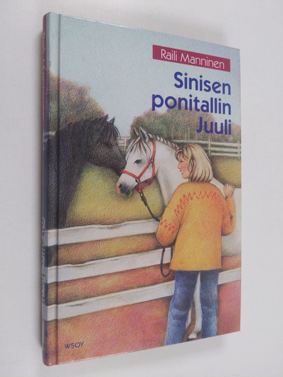 Raili Manninen : Sinisen ponitallin Juuli