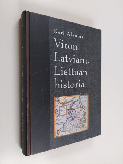 Kari Alenius : Viron, Latvian ja Liettuan historia