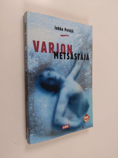 Jukka Petäjä : Varjon metsästäjä