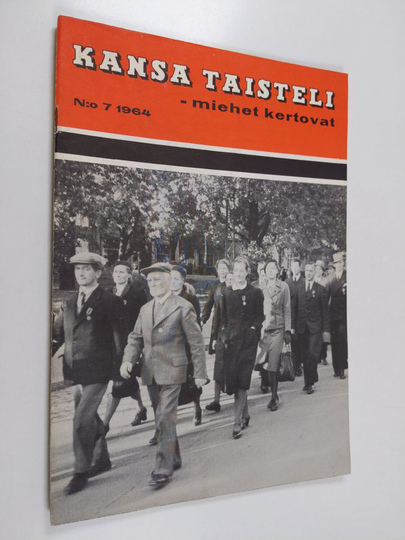 Kansa taisteli - miehet kertovat n:o 7/1964