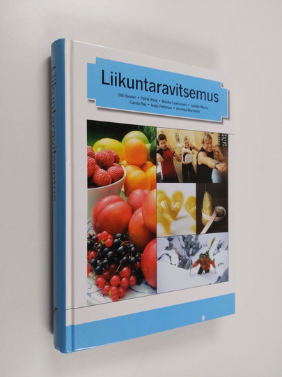 Olli Ilander (toim.) : Liikuntaravitsemus