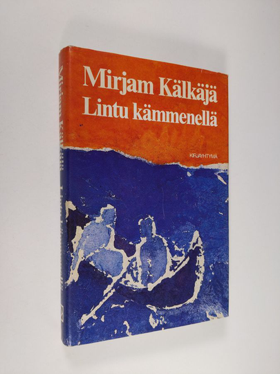 Mirjam Kälkäjä : Lintu kämmenellä